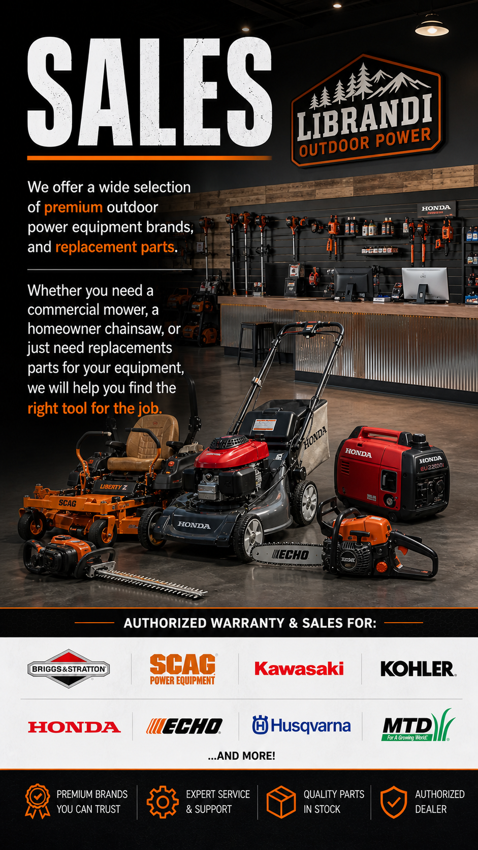Sales: a wide selection of premium outdoor power equipment from the brands Librandi Outdoor Power trusts -- commercial mowers and homeowner chainsaws